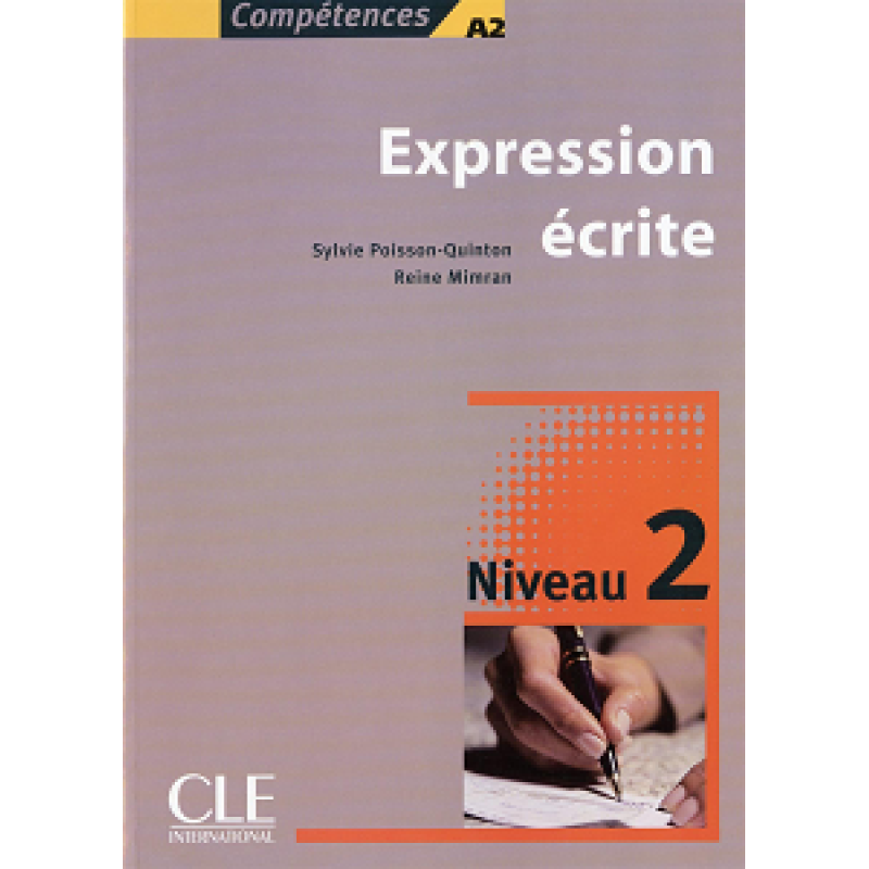 Competences 2 Expression ecrite Competences 2 Expression ecrite