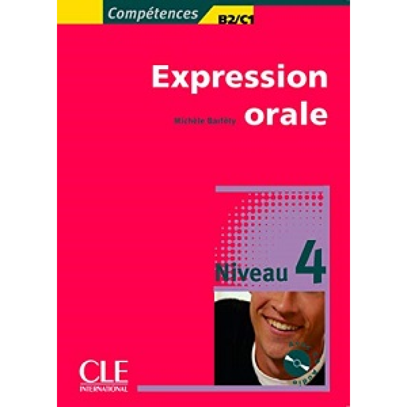 Competences 4 Expression orale + CD audio