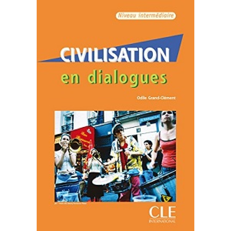 En dialogues Civilisation Intermediaire Livre + CD En dialogues Civilisation Intermediaire Livre + CD