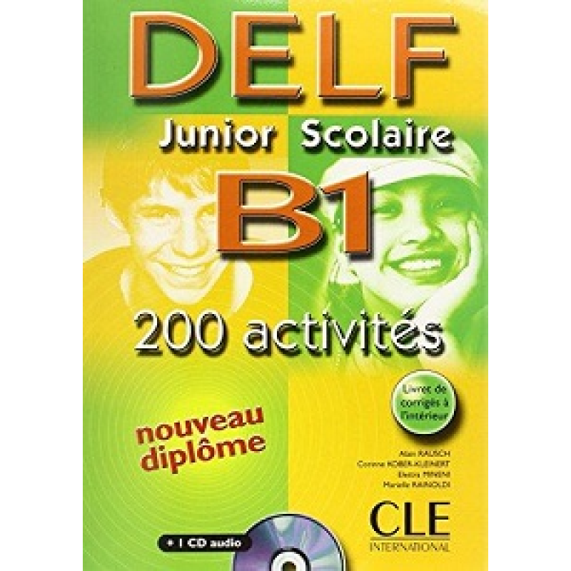 DELF Junior scolaire B1 Livre + corriges + transcriptios + CD DELF Junior scolaire B1 Livre + corriges + transcriptios + CD