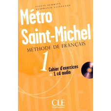 Metro Saint-Michel 1 Cahier d`exercices + CD audio