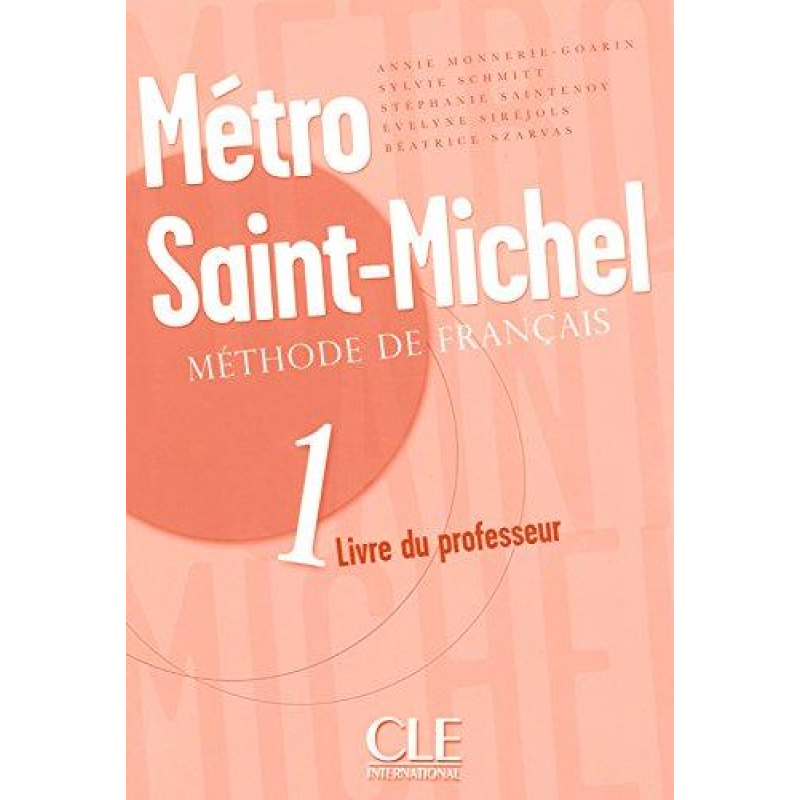 Metro Saint-Michel 1 Guide pedagogique Metro Saint-Michel 1 Guide pedagogique