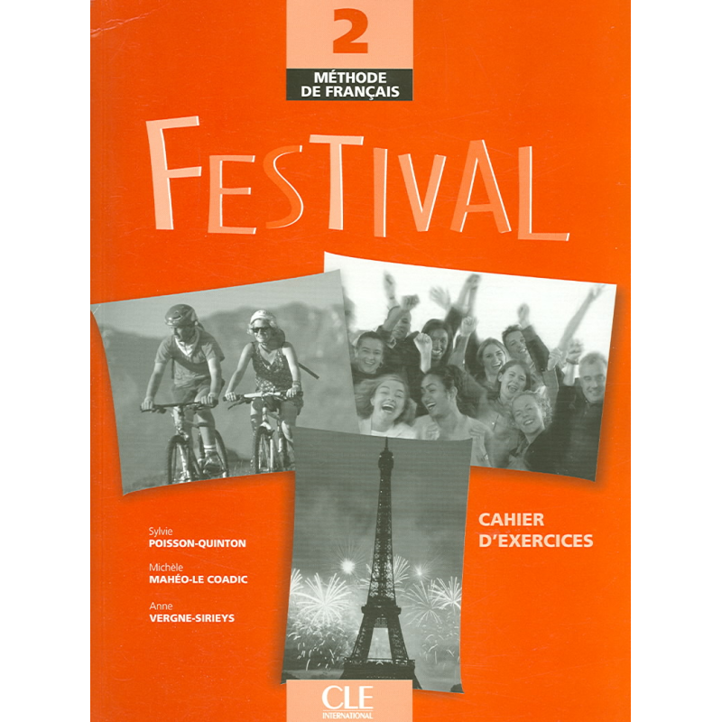 Festival 2 Cahier d`exercices + CD audio Festival 2 Cahier d`exercices + CD audio