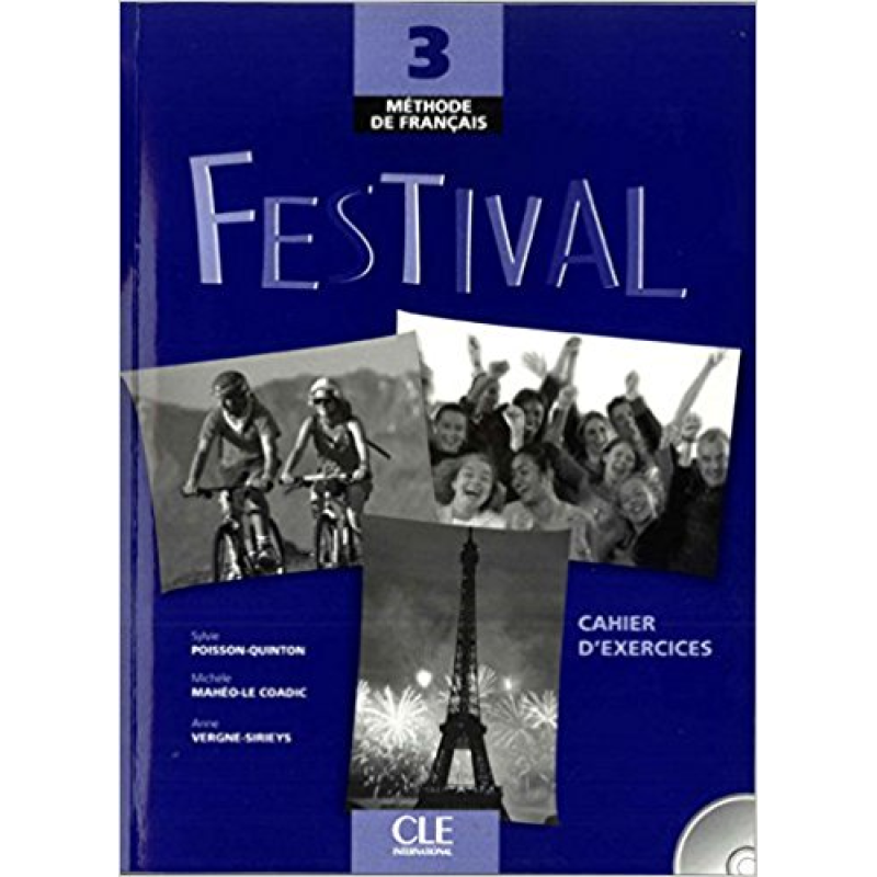 Festival 3 Cahier d`exercices + CD audio Festival 3 Cahier d`exercices + CD audio