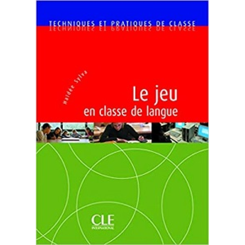 TPC Le Jeu en classe de langue TPC Le Jeu en classe de langue