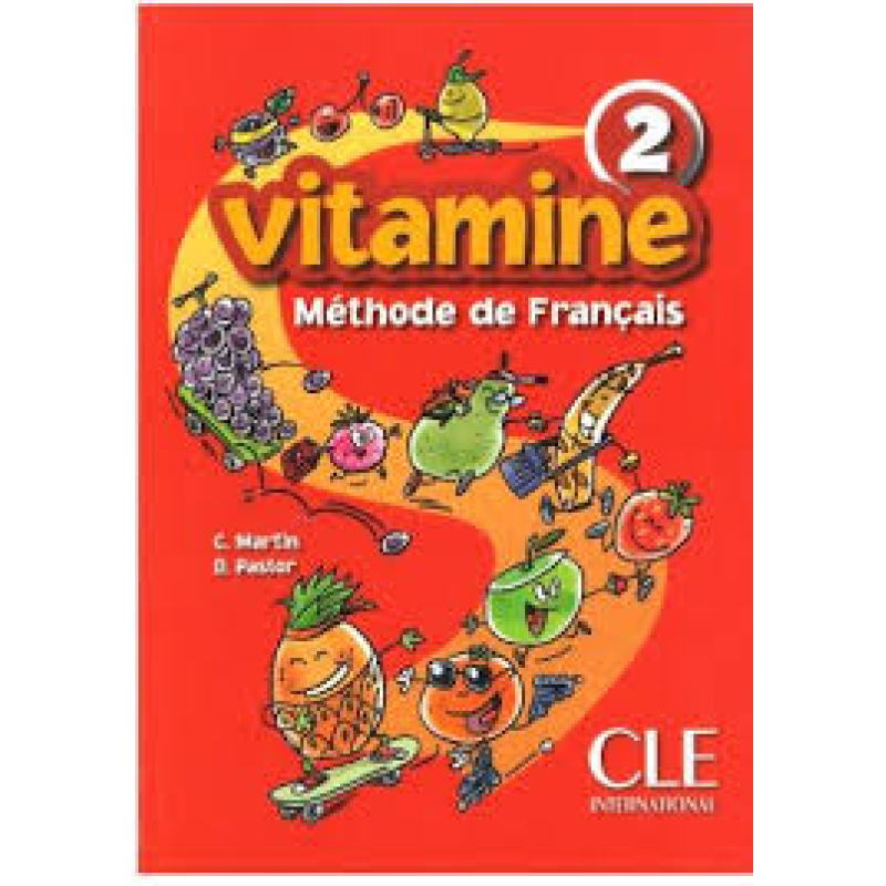 Vitamine 2 Livre de l`eleve Vitamine 2 Livre de l`eleve