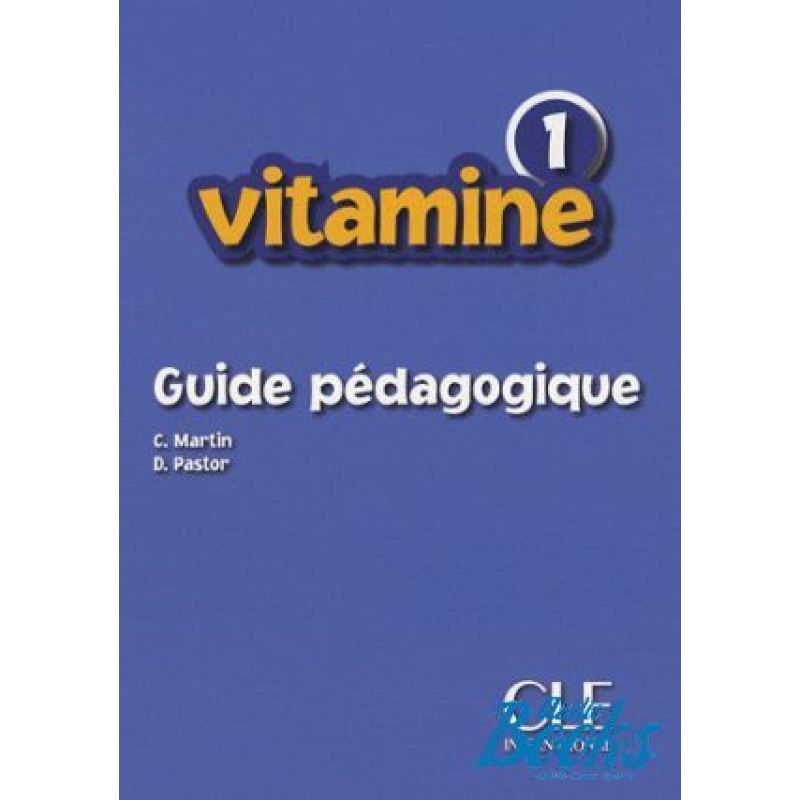Vitamine 1 Guide pedagogique Vitamine 1 Guide pedagogique