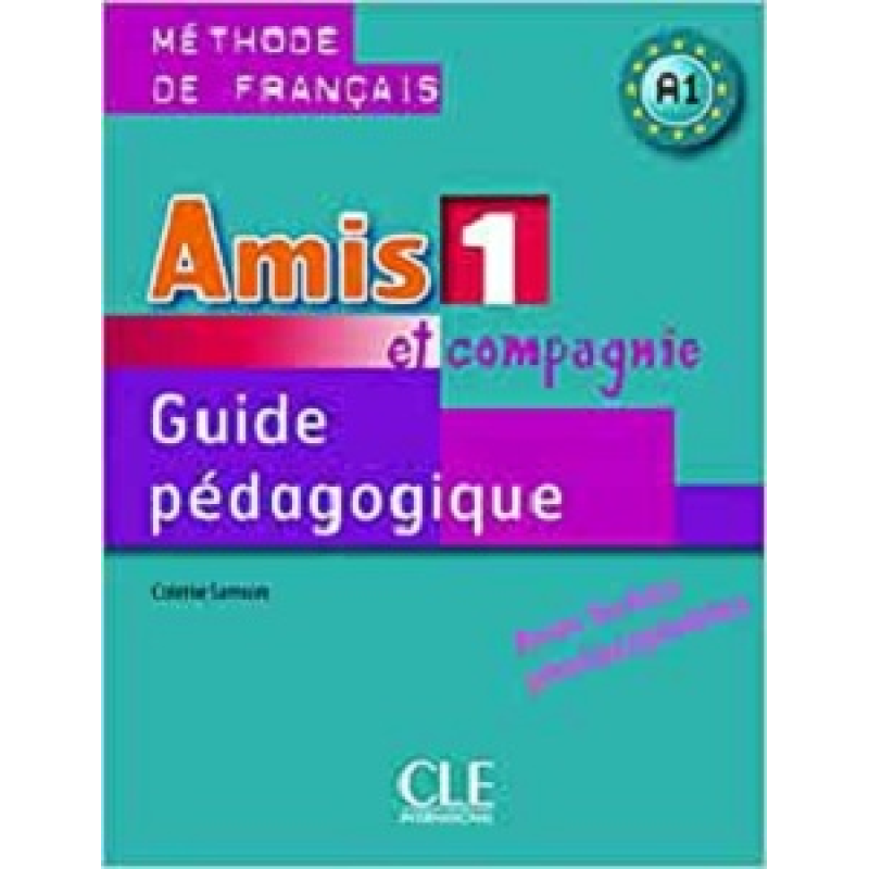 Amis et compagnie 1 Guide pedagogique Amis et compagnie 1 Guide pedagogique
