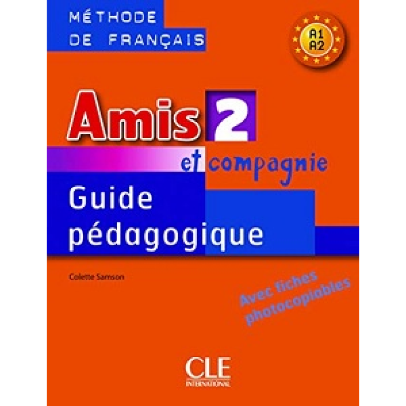 Amis et compagnie 2 Guide pedagogique Amis et compagnie 2 Guide pedagogique