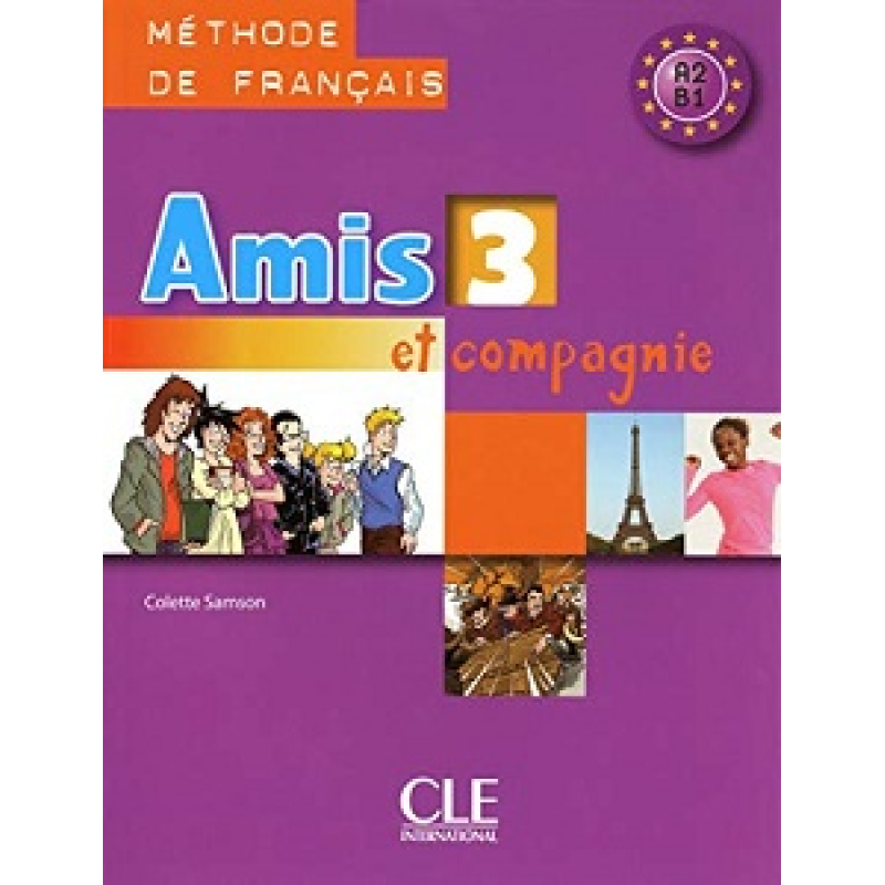 Amis et compagnie 3 Livre Amis et compagnie 3 Livre
