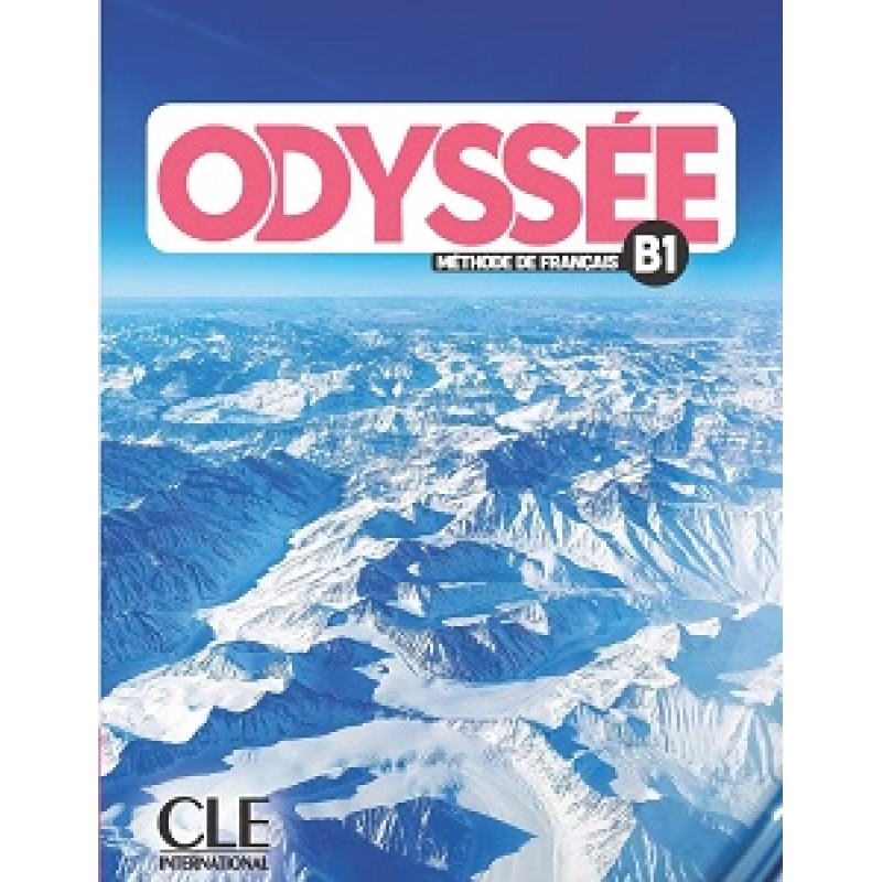 Odyssée B1 Livre de l'élève + Audio en ligne Odyssée B1 Livre de l'élève + Audio en ligne