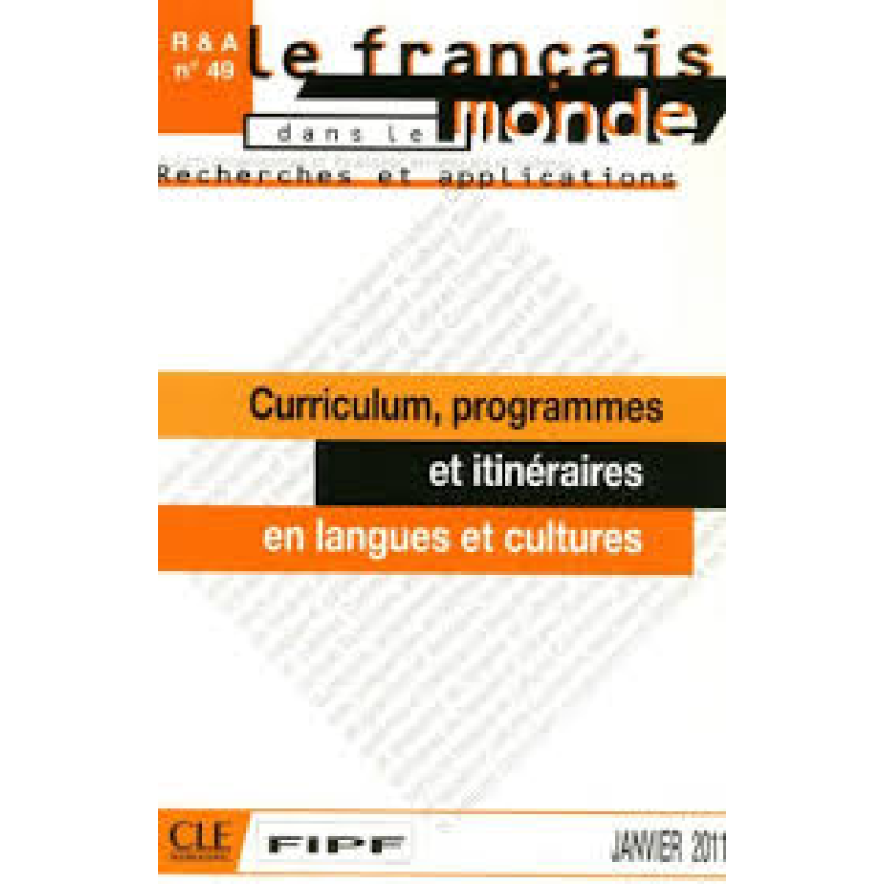 Curriculum, programmes et itine'raires en langues et cultures Curriculum, programmes et itine'raires en langues et cultures