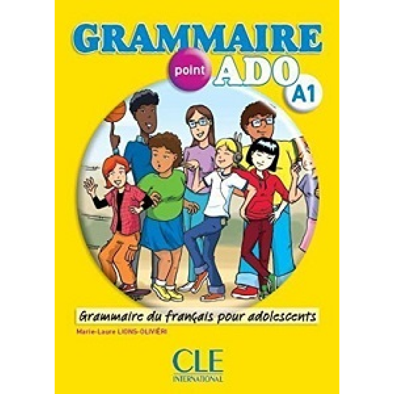 Grammaire point ado A1 Livre + CD audio Grammaire point ado A1 Livre + CD audio