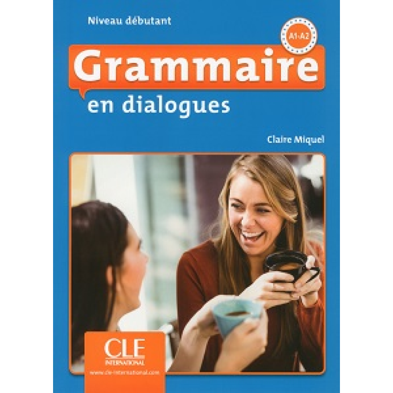 En dialogues Grammaire 2e Edition Debutant Livre + CD En dialogues Grammaire 2e Edition Debutant Livre + CD