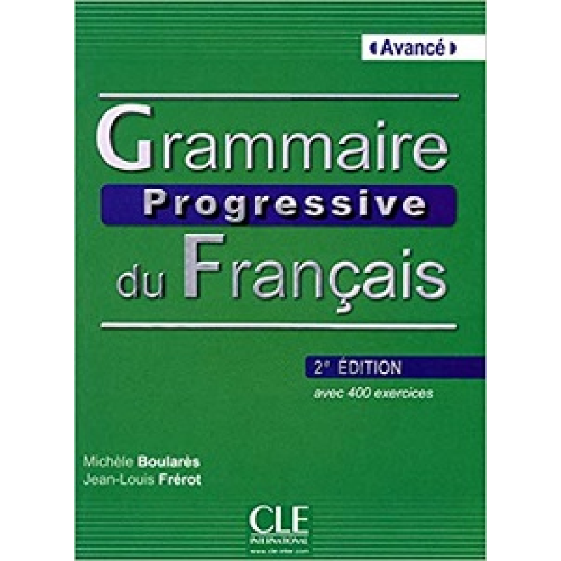 Grammaire Progressive du Francais 2e Edition Avance Livre + CD audio Grammaire Progressive du Francais 2e Edition Avance Livre + CD audio