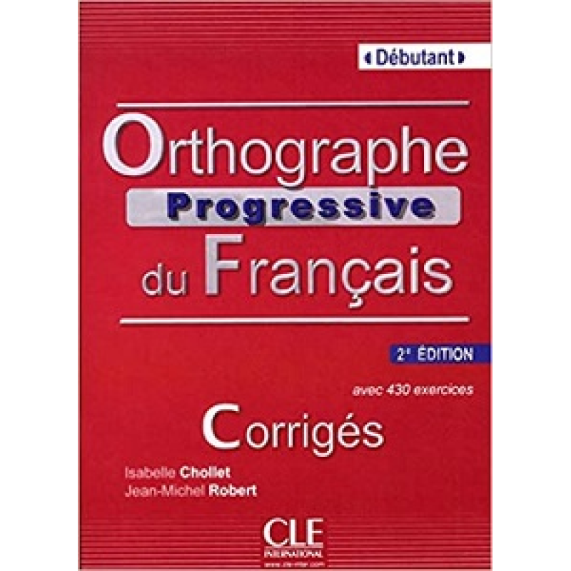 Orthographe Progr du Franc 2e Edition Debut Corrigés Orthographe Progr du Franc 2e Edition Debut Corrigés