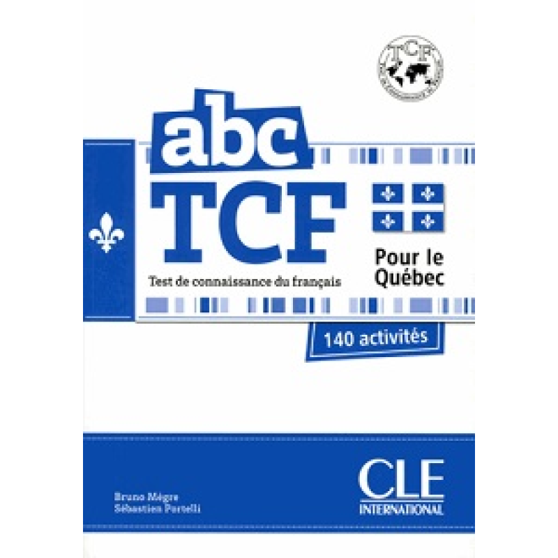 ABC TCF Pour le Québec + CD audio ABC TCF Pour le Québec + CD audio