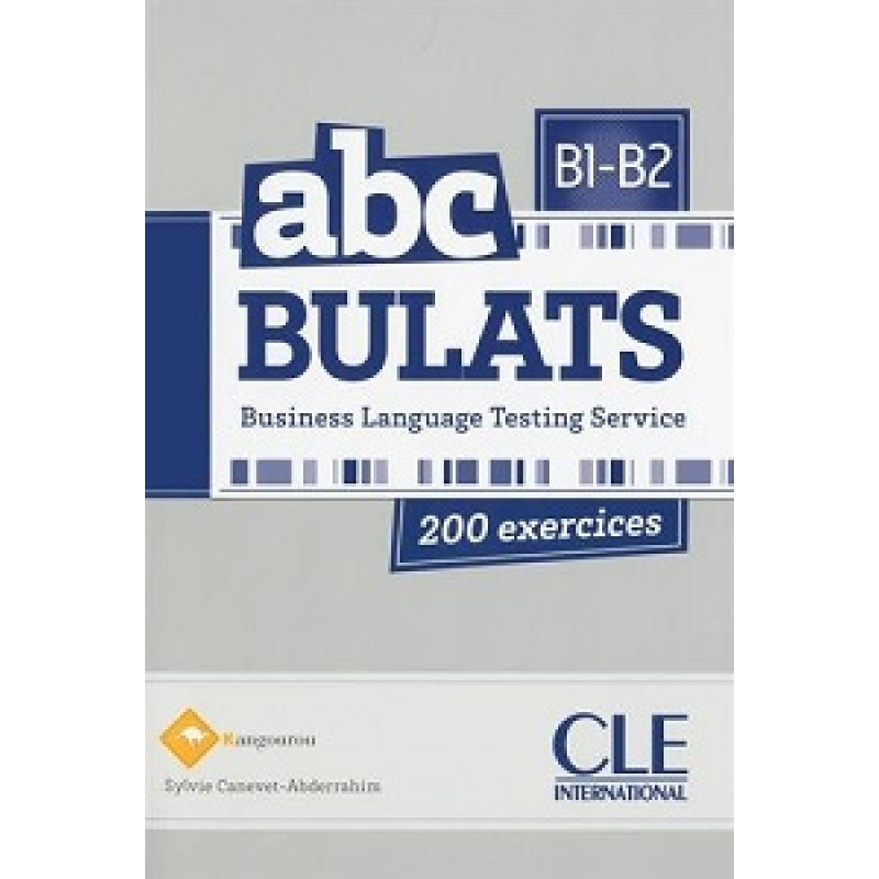ABC Bulats B1-B2 Livre + CD audio ABC Bulats B1-B2 Livre + CD audio