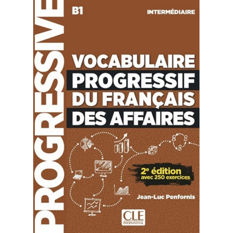 Vocabulaire Progr du Franc des Affaires 2e Edition Interm Livre + CD Vocabulaire Progr du Franc des Affaires 2e Edition Interm Livre + CD
