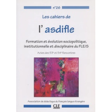 Les cahiers de l'asdifle numero 26 actes des 53e et 54e rencontres