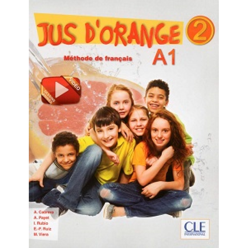 Jus D'orange 2 (A1) Livre + DVD-ROM Jus D'orange 2 (A1) Livre + DVD-ROM