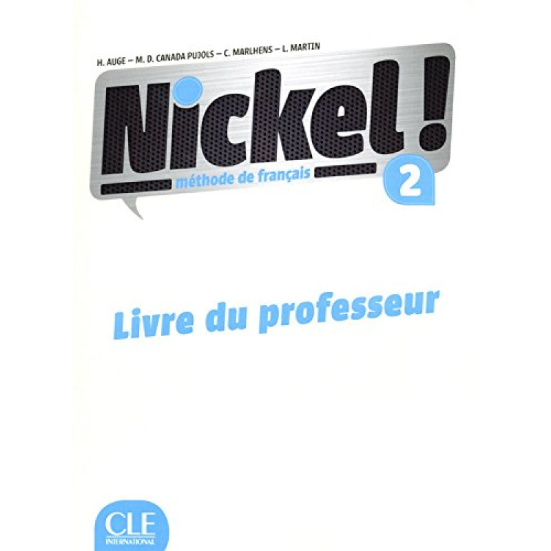 Nickel! Niveau 2 Livre du Professeur Nickel! Niveau 2 Livre du Professeur