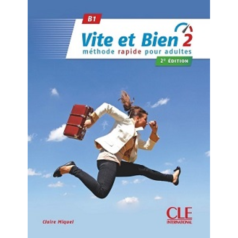 Vite et bien 2 Livre + CD + Corriges 2ème édition Vite et bien 2 Livre + CD + Corriges 2ème édition