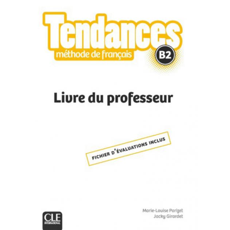 Tendances B2 Livre du Professeur Tendances B2 Livre du Professeur
