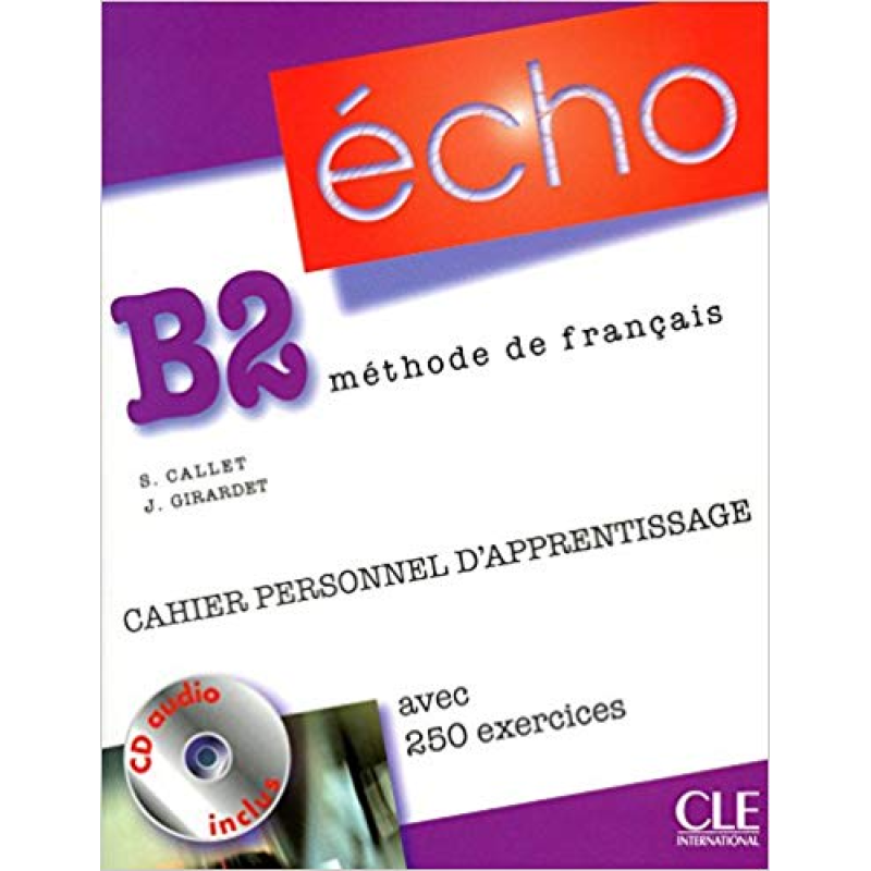 Echo B2 Cahier d'exercices + CD audio + corriges