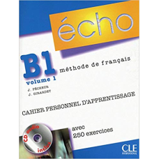 Echo B1.1 Cahier d'exercices + CD audio + corriges