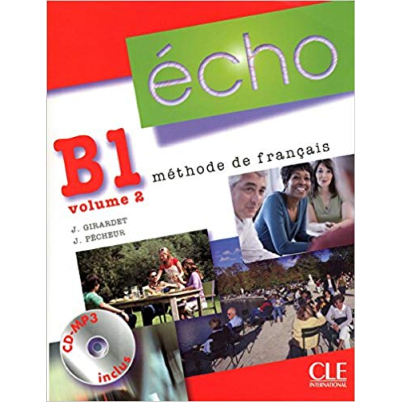 Echo B1.2 Livre de L`eleve + Mp3 CD Echo B1.2 Livre de L`eleve + Mp3 CD