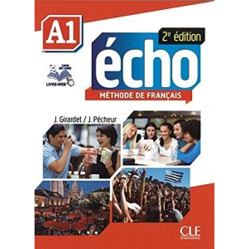 Echo 2e édition A1 Livre + DVD-Rom + livre-web Echo 2e édition A1 Livre + DVD-Rom + livre-web