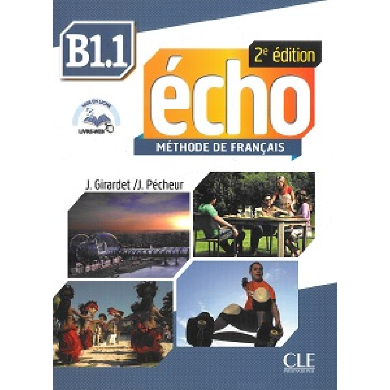 Echo 2e édition B1.1 Livre + CD-mp3 + livre-web Echo 2e édition B1.1 Livre + CD-mp3 + livre-web