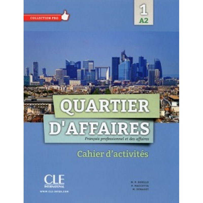 Quartier d'affaires A2 Cahier D'exercices Quartier d'affaires A2 Cahier D'exercices