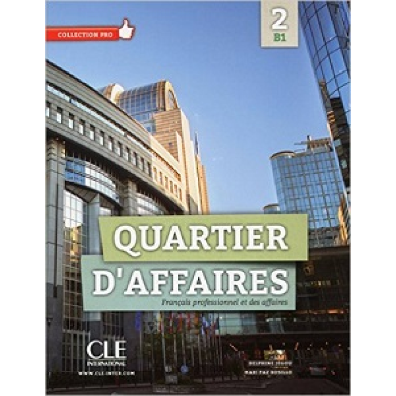 Quartier d'affaires B1 Livre de l'eleve + DVD-Rom Quartier d'affaires B1 Livre de l'eleve + DVD-Rom