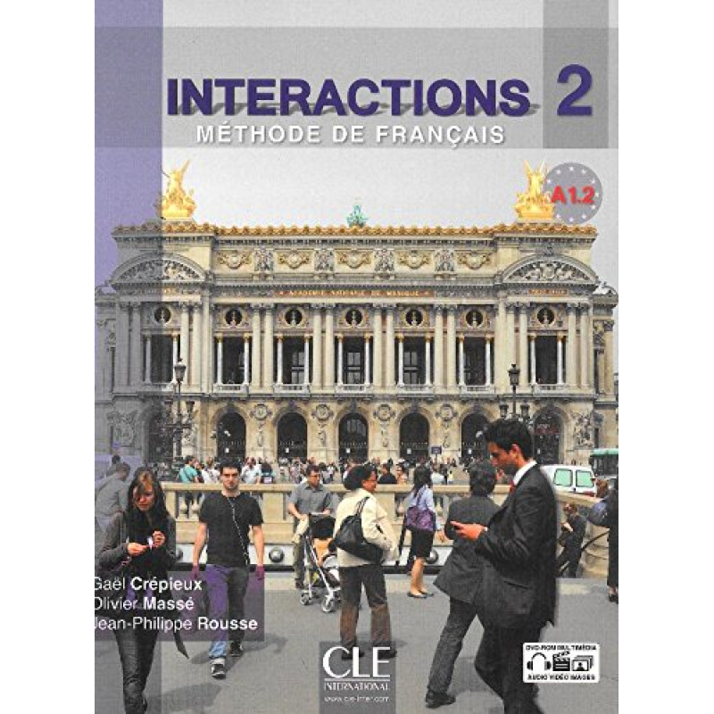 Interactions 2 Livre + Cahier d`exercices + DVD-ROM Interactions 2 Livre + Cahier d`exercices + DVD-ROM