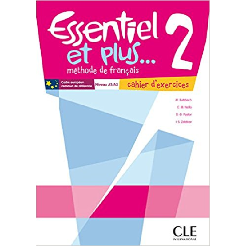 Essentiel et plus... 2 Cahier d'exercices Essentiel et plus... 2 Cahier d'exercices
