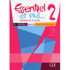 Essentiel et plus... 2 Livre du professeur + CD-ROM professeur