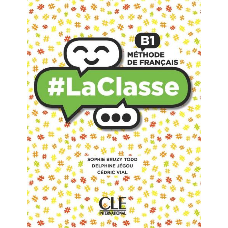 LaClasse - Niveau B1 - Livre de l'élève + DVD-Rom LaClasse - Niveau B1 - Livre de l'élève + DVD-Rom