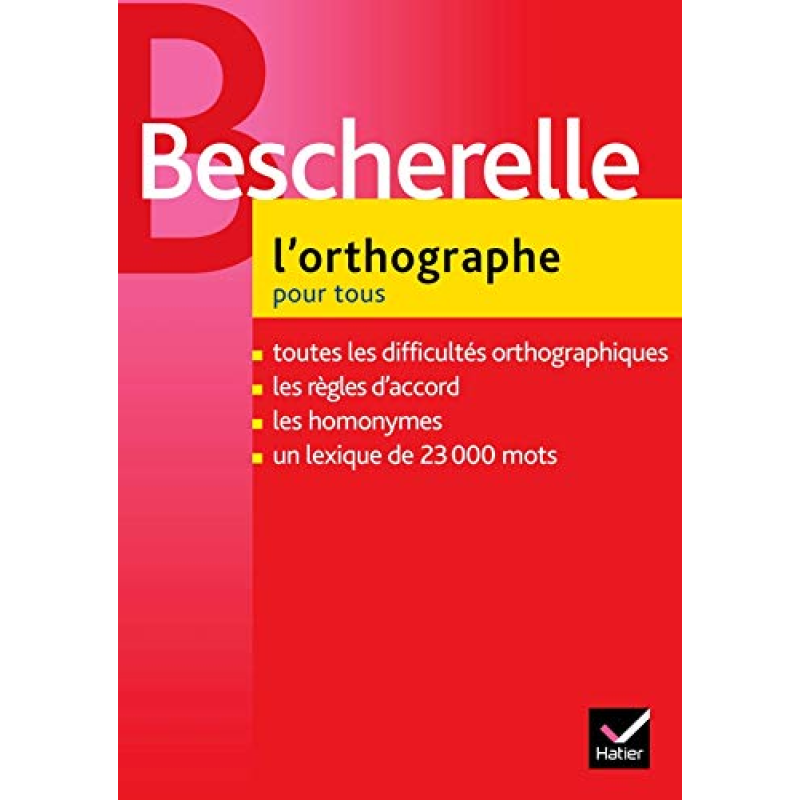 Bescherelle 2 Orthographe Bescherelle 2 Orthographe