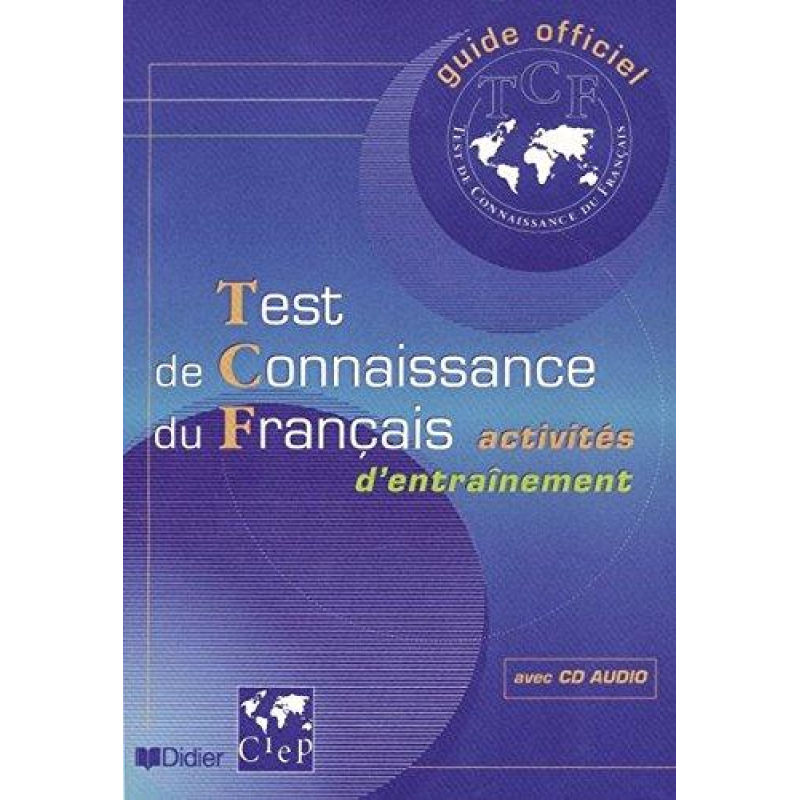 Test de Connaissance du Francais Test de Connaissance du Francais