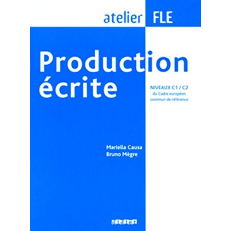 Production ecrite C1-C2 Livre Production ecrite C1-C2 Livre