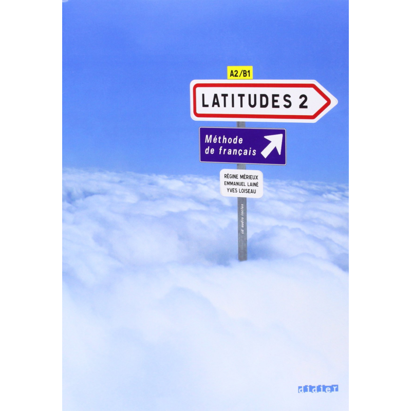 Latitudes 2 Livre eleve + 2 CD audio Latitudes 2 Livre eleve + 2 CD audio