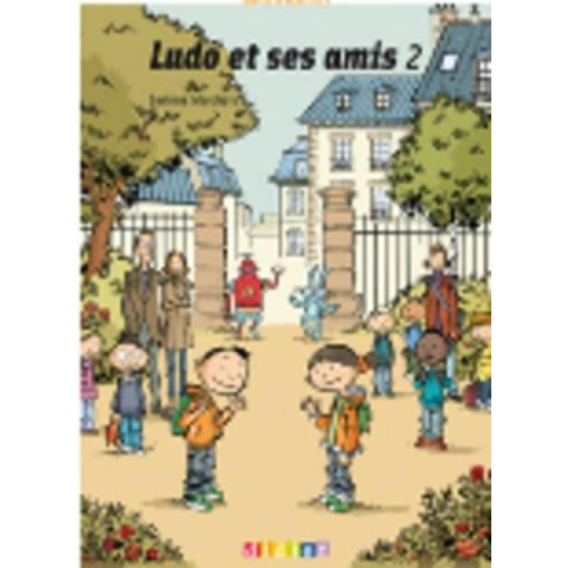 Ludo et ses amis 2 Cahier d'exercices Ludo et ses amis 2 Cahier d'exercices