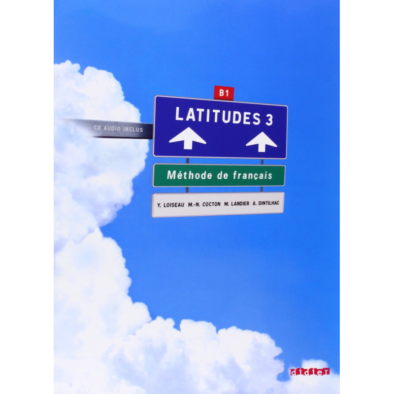 Latitudes 3 Livre eleve + 2 CD audio Latitudes 3 Livre eleve + 2 CD audio