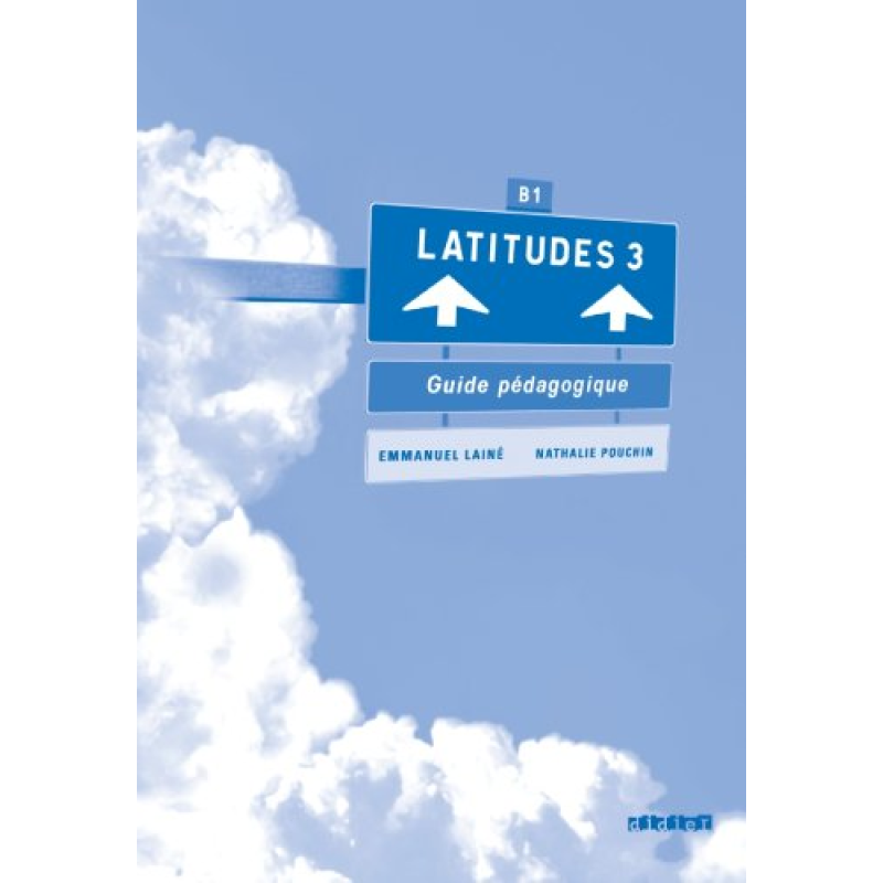 Latitudes 3 Pedagogique Latitudes 3 Pedagogique