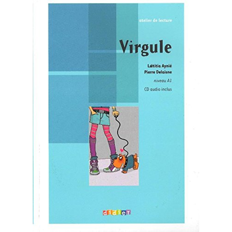 Atelier De Lecture A1 Virgule + CD audio Atelier De Lecture A1 Virgule + CD audio