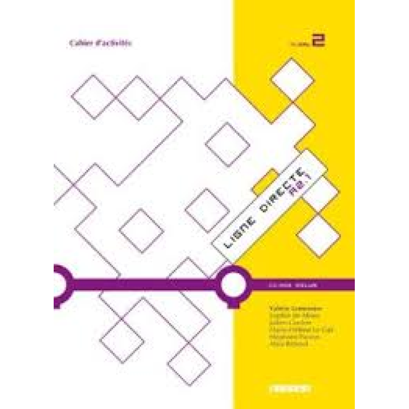 Ligne Directe 2 Cahier d'exercices + CD-ROM Ligne Directe 2 Cahier d'exercices + CD-ROM