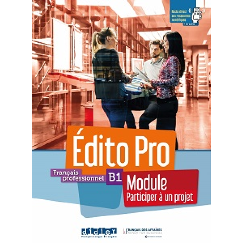 Edito Pro B1 Module - Participez à un projet Edito Pro B1 Module - Participez à un projet