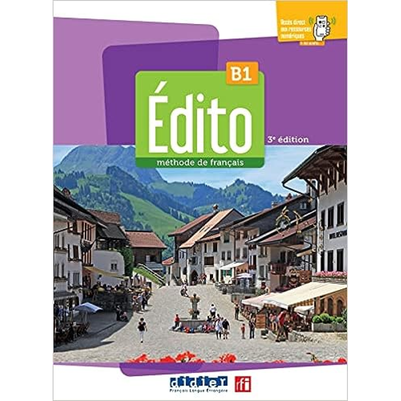 Edito B1 3e Edition Livre eleve + didierfle.app Edito B1 3e Edition Livre eleve + didierfle.app
